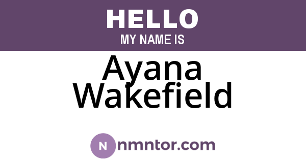 Ayana Wakefield
