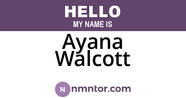 Ayana Walcott