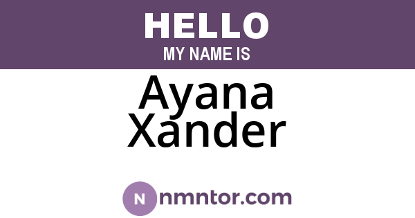 Ayana Xander