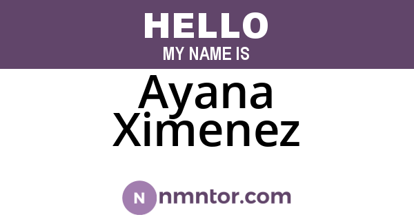 Ayana Ximenez