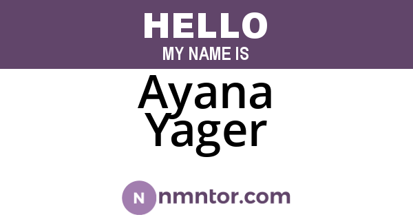 Ayana Yager