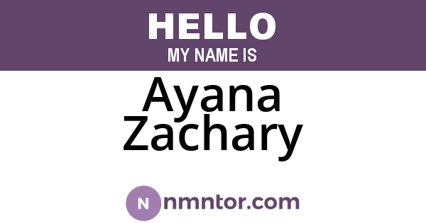 Ayana Zachary