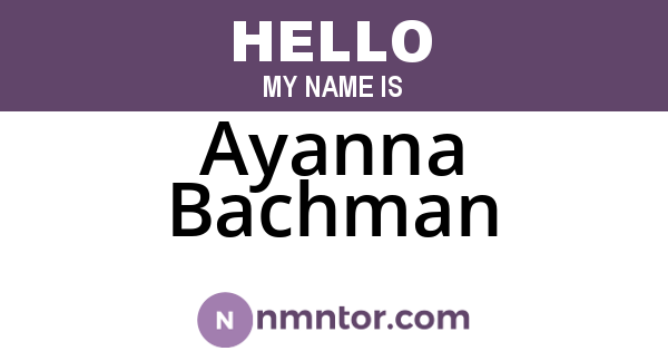 Ayanna Bachman