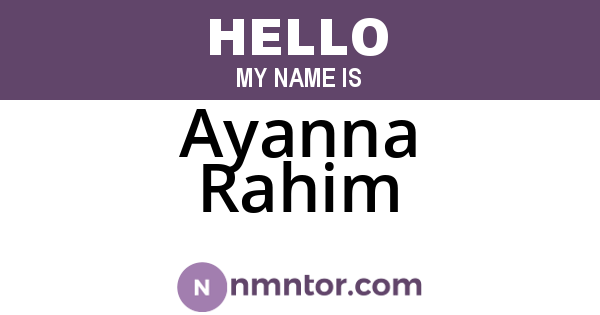 Ayanna Rahim