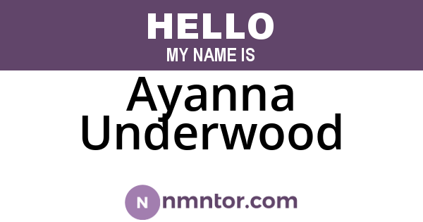 Ayanna Underwood