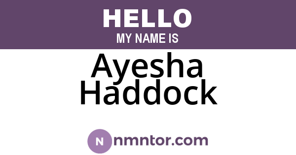 Ayesha Haddock