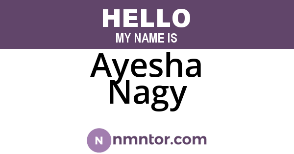 Ayesha Nagy