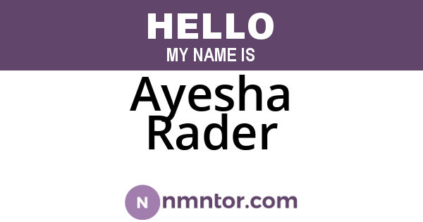 Ayesha Rader