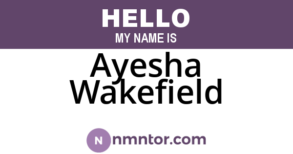Ayesha Wakefield