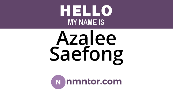 Azalee Saefong