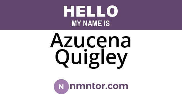 Azucena Quigley