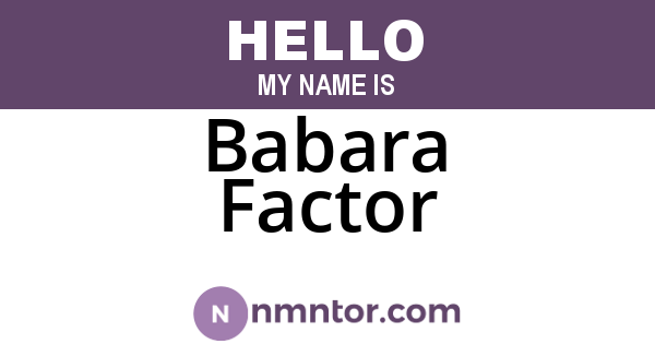 Babara Factor