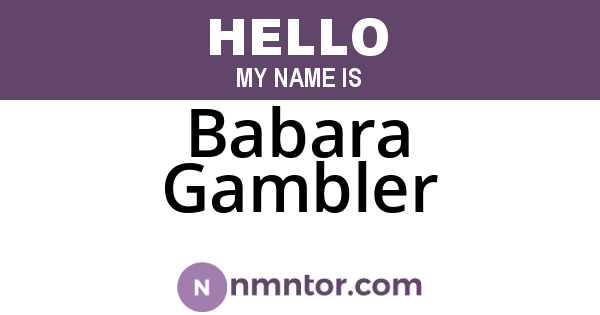 Babara Gambler