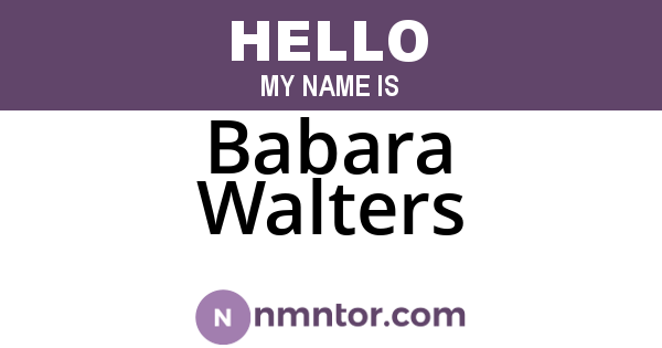 Babara Walters