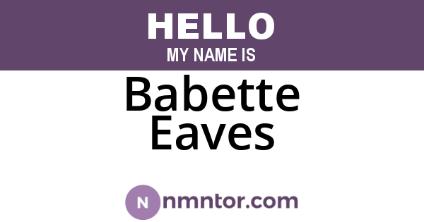 Babette Eaves