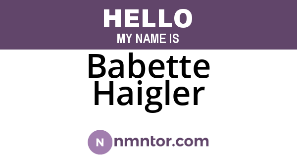 Babette Haigler