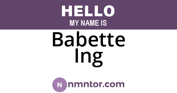 Babette Ing