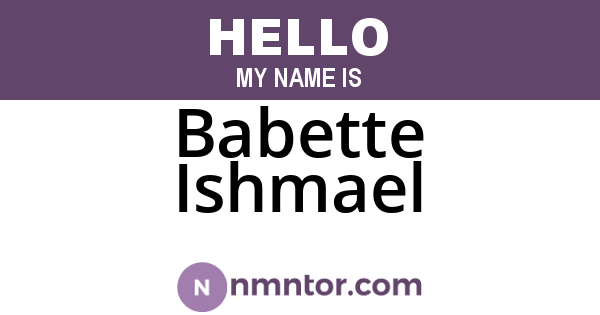 Babette Ishmael