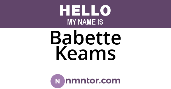 Babette Keams