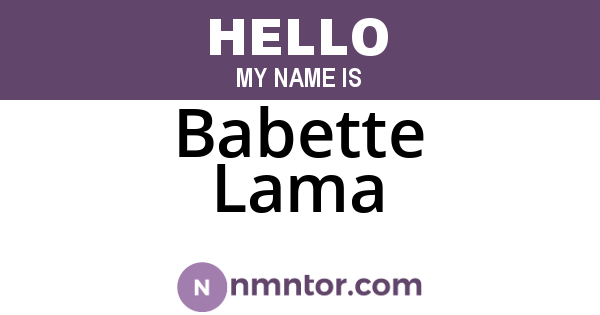 Babette Lama
