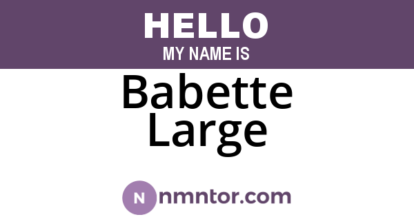 Babette Large