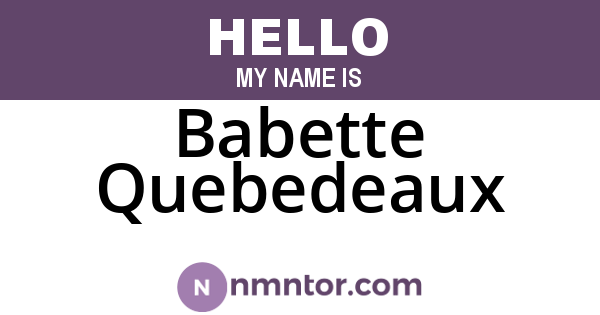 Babette Quebedeaux