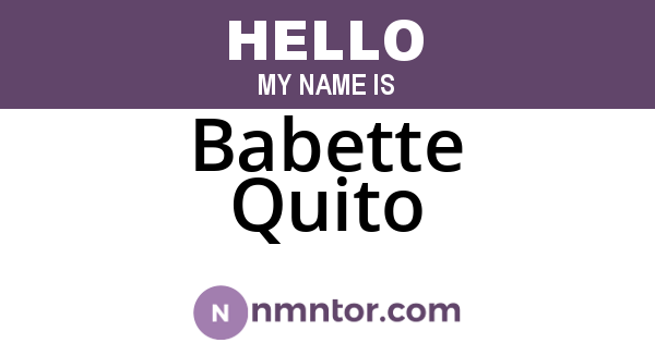 Babette Quito