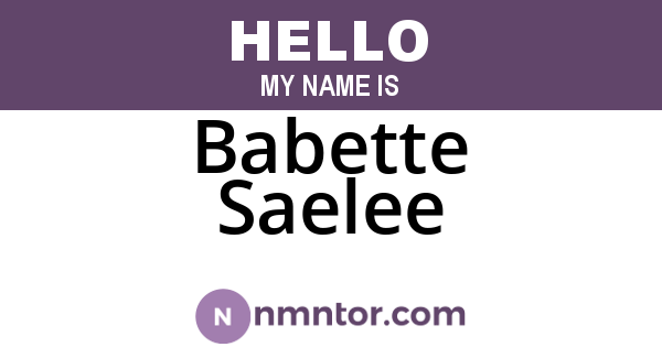 Babette Saelee