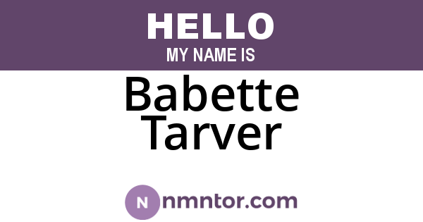 Babette Tarver