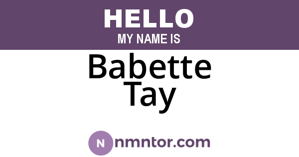 Babette Tay