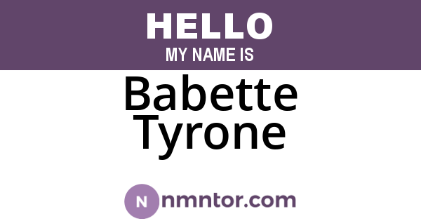 Babette Tyrone