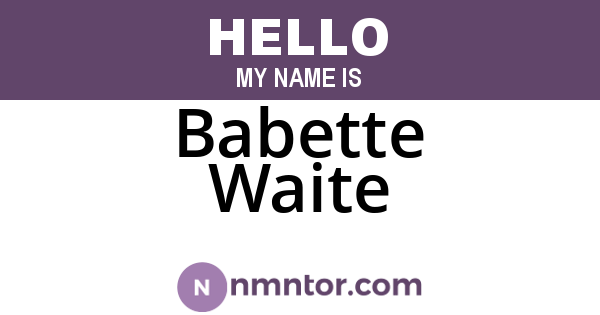 Babette Waite