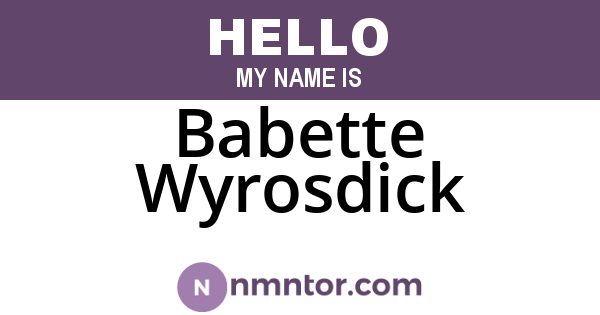 Babette Wyrosdick
