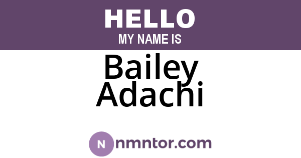 Bailey Adachi