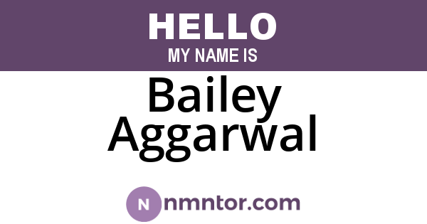 Bailey Aggarwal