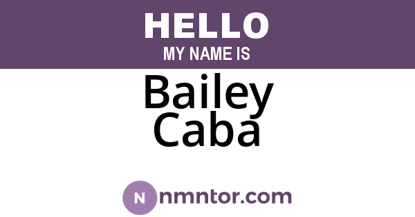 Bailey Caba