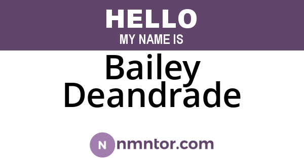 Bailey Deandrade