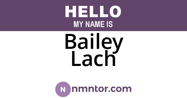 Bailey Lach