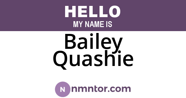 Bailey Quashie