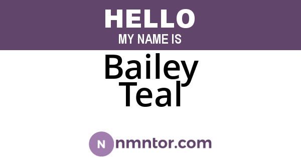 Bailey Teal