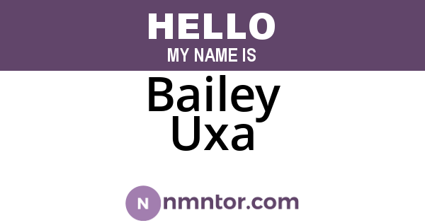 Bailey Uxa