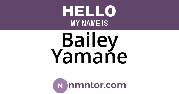 Bailey Yamane