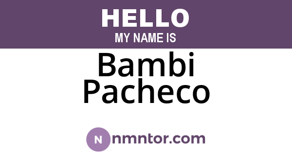 Bambi Pacheco