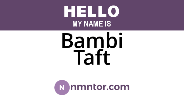 Bambi Taft