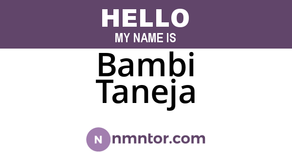 Bambi Taneja