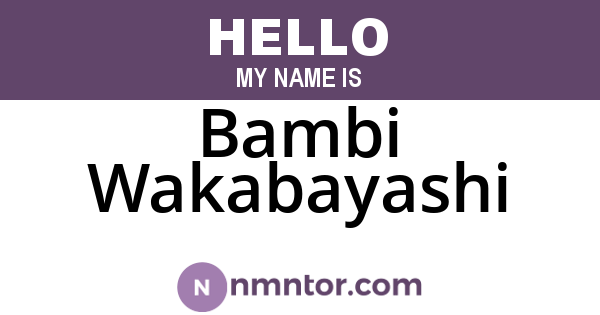 Bambi Wakabayashi
