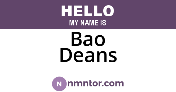 Bao Deans