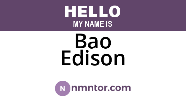 Bao Edison