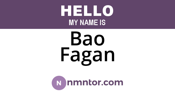 Bao Fagan