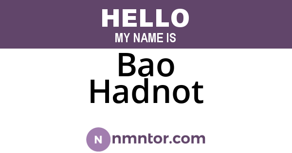 Bao Hadnot